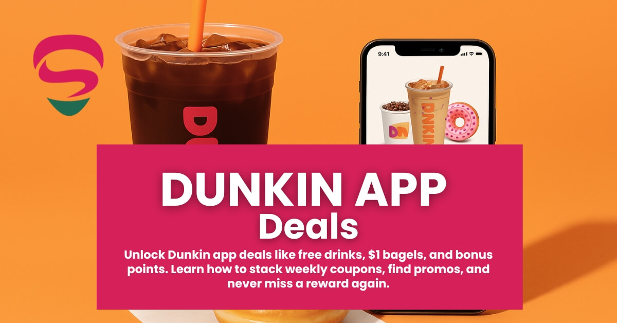 Dunkin App Deals 2025 - 2026