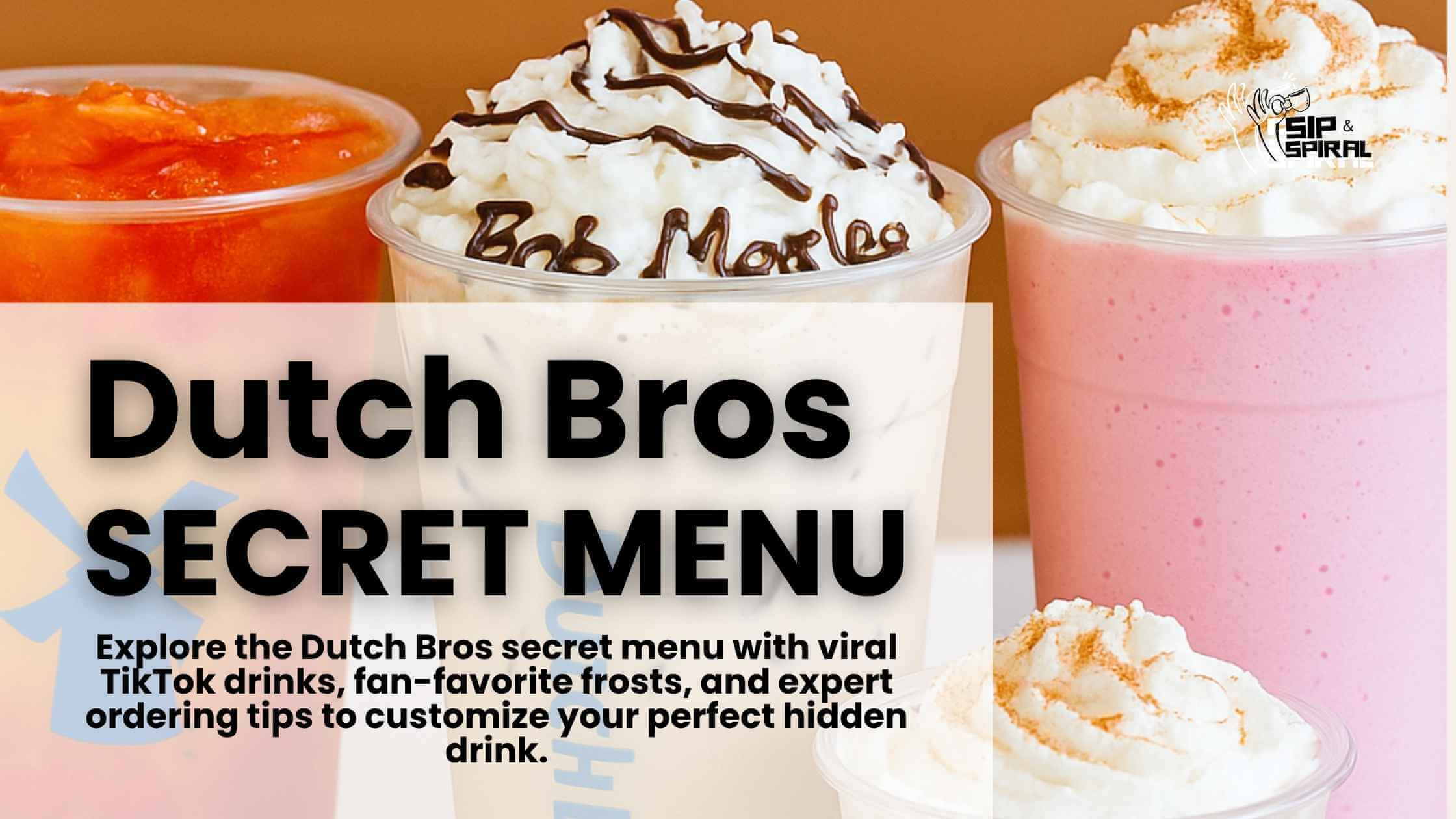 Dutch bros secret menu 2025