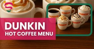 Dunkin Hot Coffee Menu 2025 Prices Picks & Perks